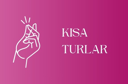 Kısa Turlar